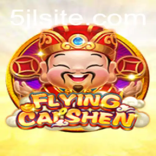 Discover the Exciting World of FlyingCaiShen: Unleash Your Luck with the 5JL Feature