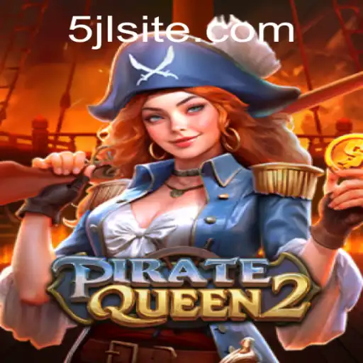 Discover the Thrilling World of PirateQueen2: A New Age Adventure